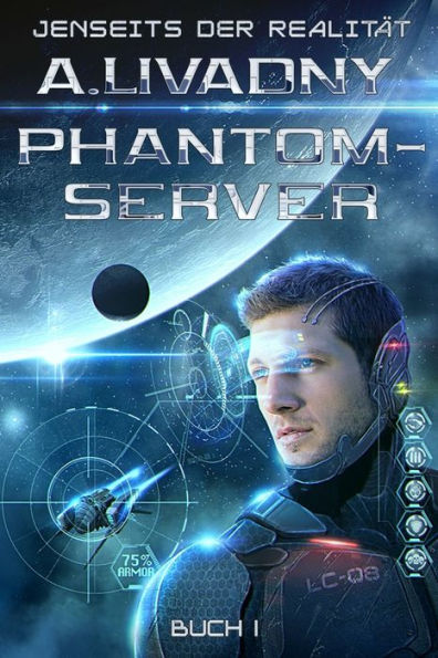 Jenseits der Realität (Phantom-Server Buch 1): LitRPG-Serie