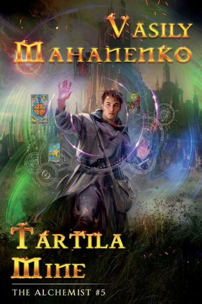 Tartila Mine (The Alchemist Book #5): LitRPG Series