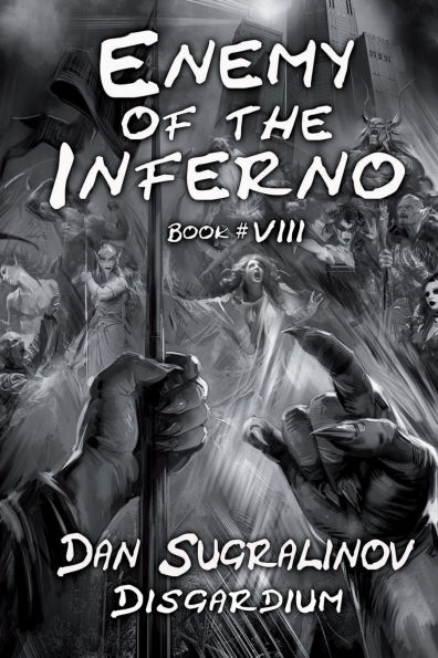 Enemy of the Inferno (Disgardium Book #8): LitRPG Series