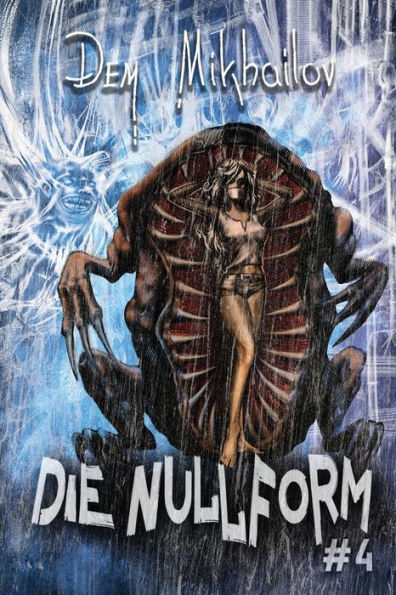 Die Nullform (Buch 4): RealRPG-Serie