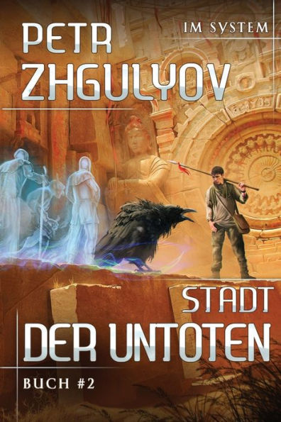 Stadt der Untoten (Im System Buch #2): LitRPG-Serie