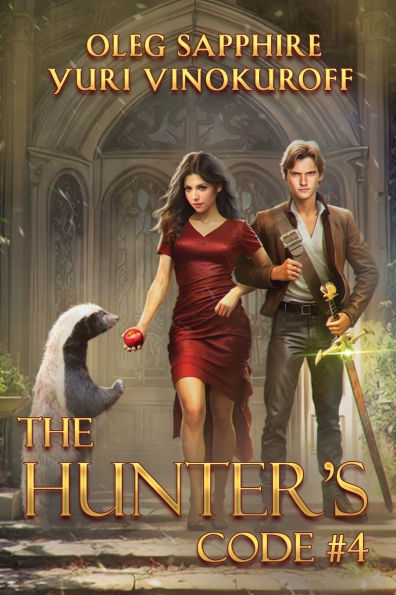 The Hunter's Code: Book 4: A Portal Progression Fantasy Series