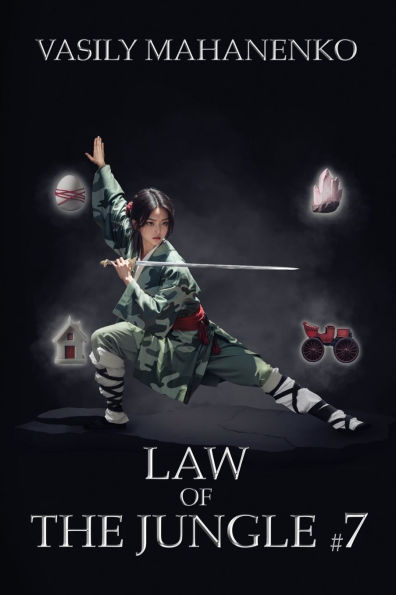 Law of the Jungle (Book 7): A Wuxia Progression Fantasy Adventure Series