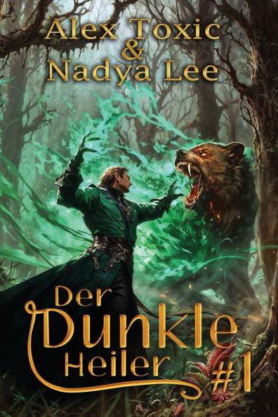 Der dunkle Heiler (Buch 1): Eine historische Portal Progression-Fantasy Serie