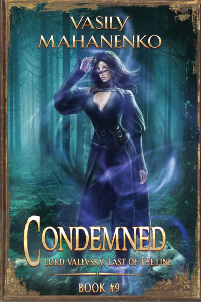 Condemned Book 9: A Progression Fantasy LitRPG Series