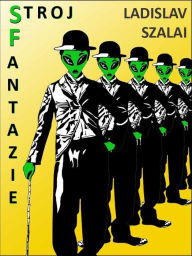 Title: Stroj fantazie, Author: Ladislav Szalai