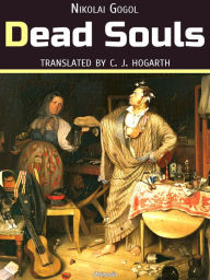 Title: Dead Souls (Illustrated), Author: Nikolai Gogol