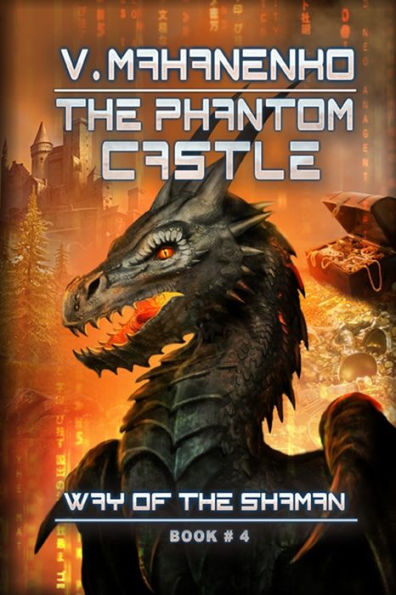 the Phantom Castle (The Way of Shaman: Book #4)