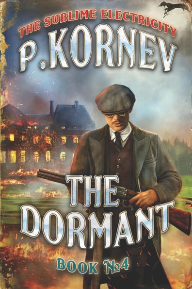 The Dormant (The Sublime Electricity Book #4)