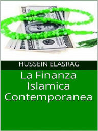 Title: La Finanza Islamica Contemporanea, Author: Hussein Elasrag