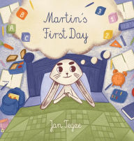 Title: Martin's First Day, Author: Jan Tegze