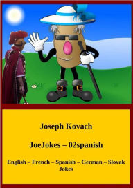 Title: JoeJokes-02spanish, Author: Joseph KOVACH