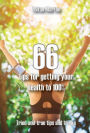 66 steps for getting your health 100%: This is the simple manual for a healty and happier life.