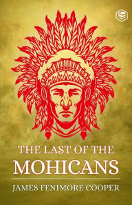 Title: The Last of the Mohicans, Author: James Fenimore Cooper