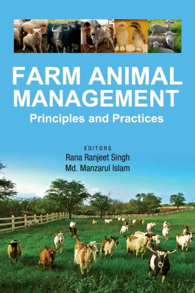Farm Animal Management: Principles And Practices