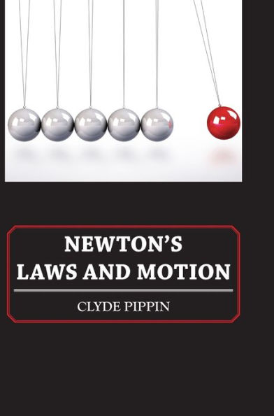 Newton's Laws and Motion