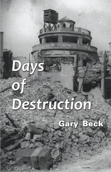 Days of Destruction