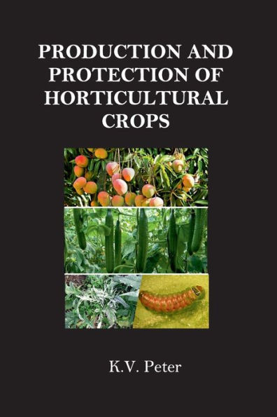 Production and Protection of Horticultural Crops