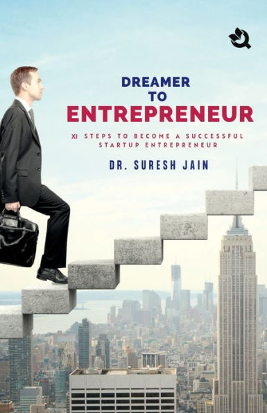 Dreamer To Entrepreneur
