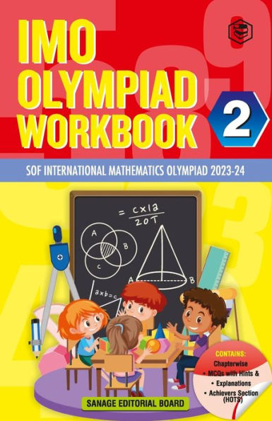 SPH International Mathematics Olympiad (IMO) Workbook for Class 2 - MCQs, Previous Years Solved Paper and Achievers Section - SOF Olympiad Preparation Books For 2023-2024 Exam