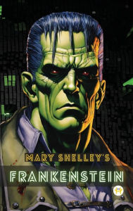 Title: Frankenstein (Deluxe Hardbound Edition), Author: Mary  Wollstonecraft Shelley