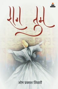 Title: Raag Tum, Author: Om Prakash Tiwari