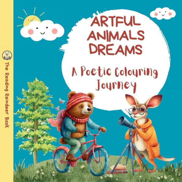 Artful Animals Dreams: A Poetic Colouring Journey - Animal Coloring Book for Kids