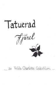 Title: Tatuerad Fjï¿½ril, Author: Charlotte Cederblom