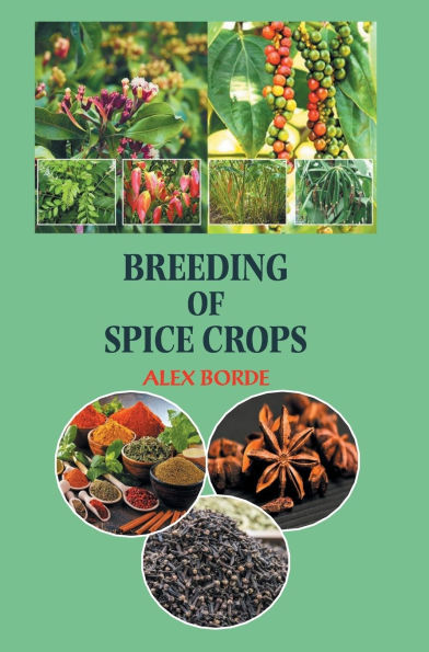 Breeding of Spice Crops