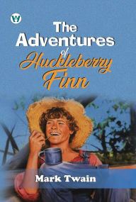 Title: The Adventures of Huckleberry Finn, Author: Mark Twain