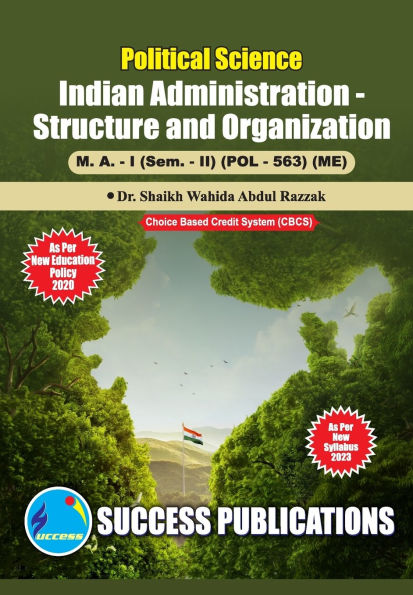 Indian Administration - Structure and Organization, First Year, M.A