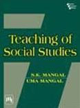 Title: TEACHING OF SOCIAL STUDIES, Author: S. K. MANGAL