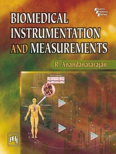 BIOMEDICAL INSTRUMENTATION AND MEASUREMENTS