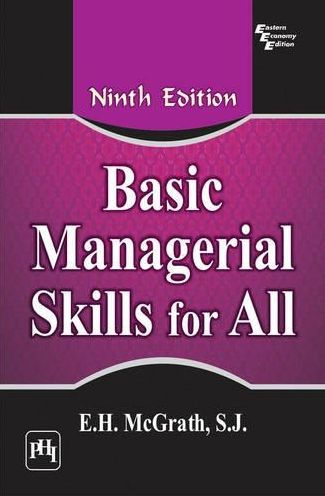 BASIC MANAGERIAL SKILLS FOR ALL