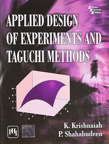 APPLIED DESIGN OF EXPERIMENTS AND TAGUCHI METHODS