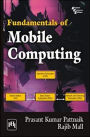FUNDAMENTALS OF MOBILE COMPUTING