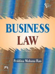 Title: BUSINESS LAW, Author: PEDDINA MOHANA RAO