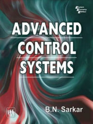 Title: Advanced Control Systems, Author: B. N. Sarkar