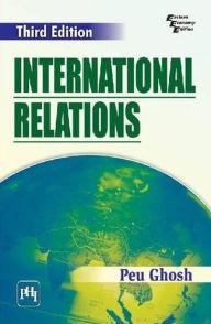 Title: INTERNATIONAL RELATIONS, Author: PEU GHOSH