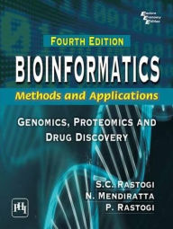 Title: BIOINFORMATICS: METHODS AND APPLICATIONS: (Genomics, Proteomics and Drug Discovery), Author: S. C. RASTOGI