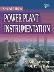 Title: POWER PLANT INSTRUMENTATION, Author: K. KRISHNASWAMY