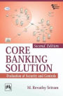 CORE BANKING SOLUTION : Evaluation of Security and Controls