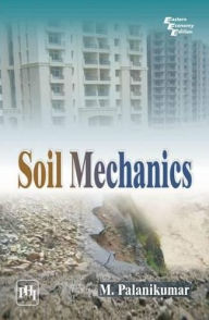 Title: SOIL MECHANICS, Author: M. PALANIKUMAR