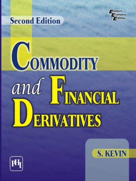 COMMODITY AND FINANCIAL DERIVATIVES