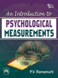 Title: AN INTRODUCTION TO PSYCHOLOGICAL MEASUREMENTS, Author: P. V. RAMAMURTI