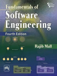 Title: FUNDAMENTALS OF SOFTWARE ENGINEERING, Author: RAJIB MALL