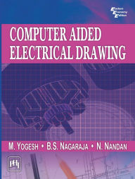 Title: COMPUTER AIDED ELECTRICAL DRAWING, Author: M. YOGESH