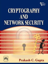Title: CRYPTOGRAPHY AND NETWORK SECURITY, Author: PRAKASH C. GUPTA