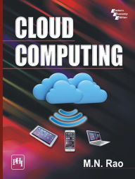 Title: CLOUD COMPUTING, Author: M. N. RAO