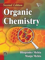 Title: ORGANIC CHEMISTRY, Author: BHUPINDER MEHTA